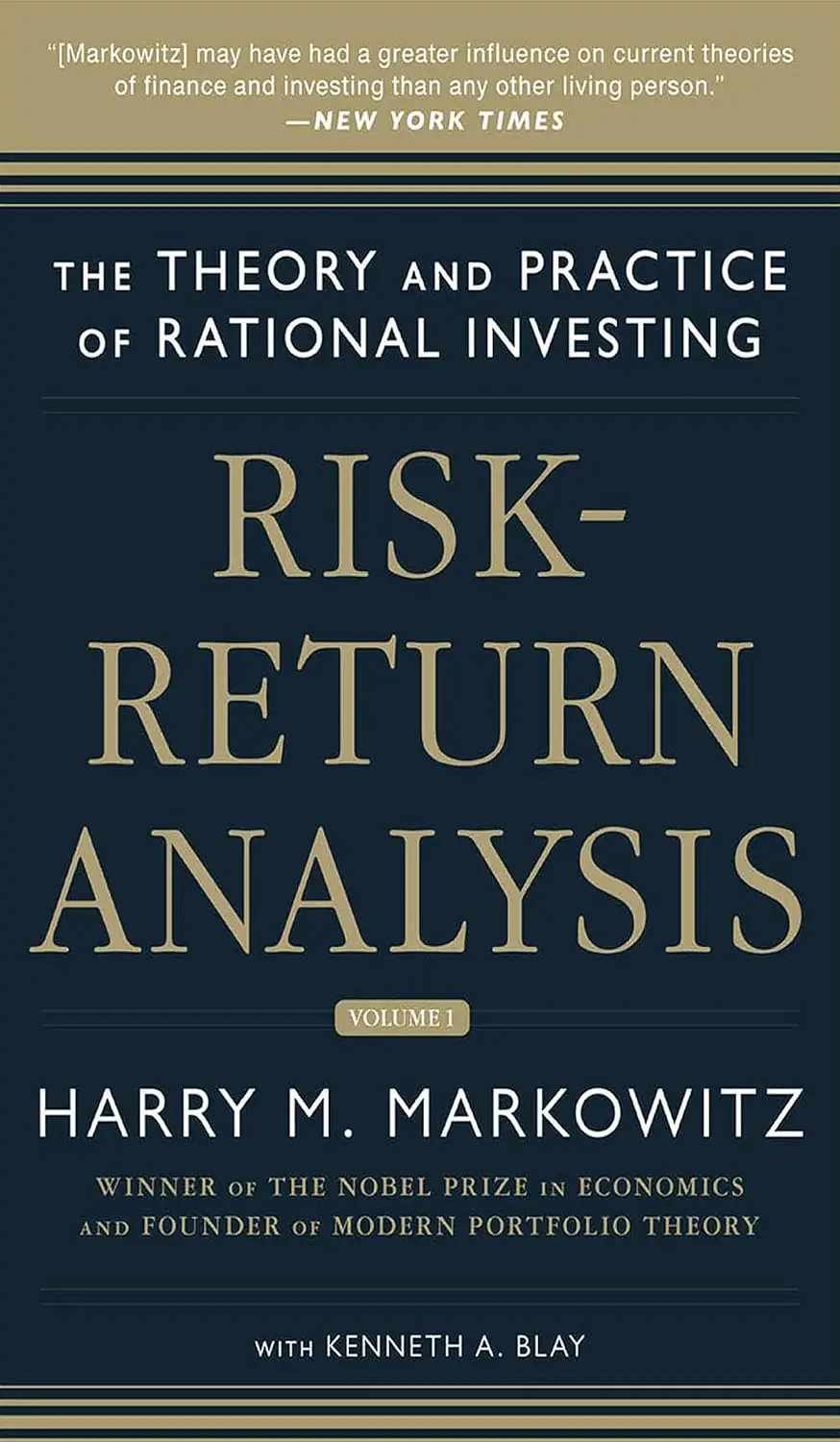 Risk-Return Analysis: The Theory and Practice of Rational Investing (Volume One)